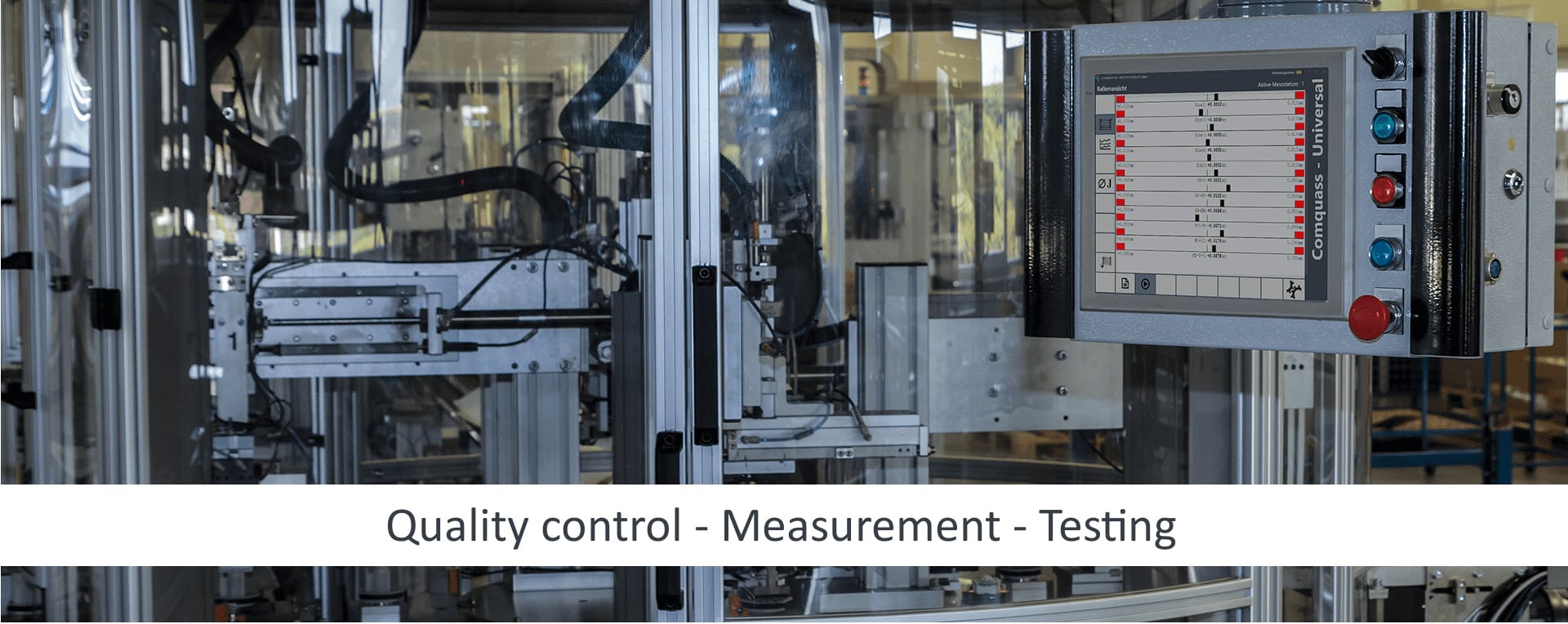 industrial quality assurance (QA) for measuring and testing tasks from manual measuring stations to fully automatic measuring stations